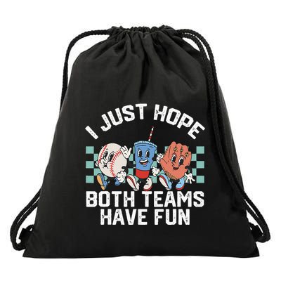 I Just Hope Both Teams Have Fun Or Baseball Drawstring Bag