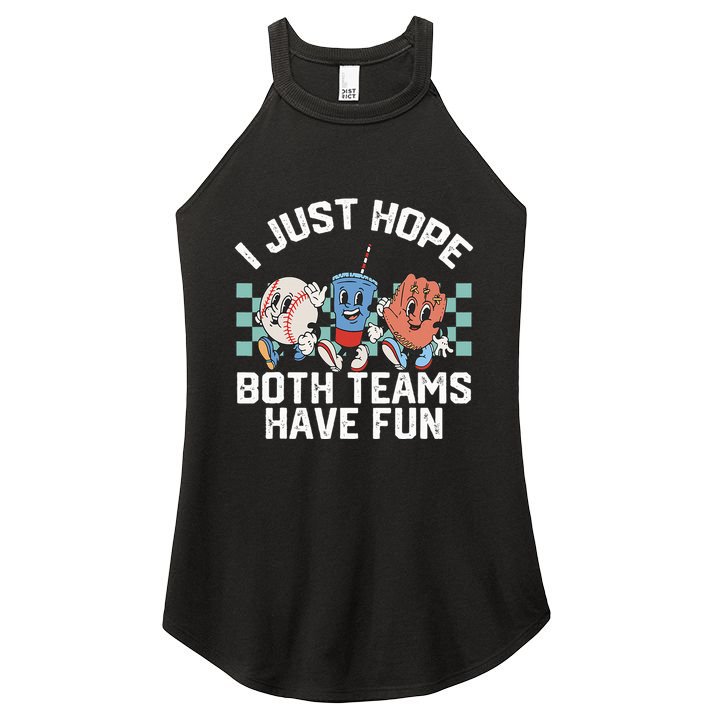 I Just Hope Both Teams Have Fun Or Baseball Women's Perfect Tri Rocker Tank