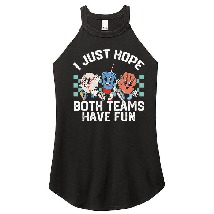 I Just Hope Both Teams Have Fun Or Baseball Women's Perfect Tri Rocker Tank