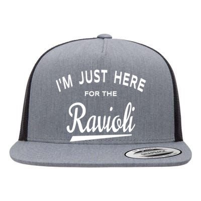 Im Just Here For The Ravioli Flat Bill Trucker Hat