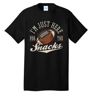 IM Just Here For The Snacks Fantasy Football League Tall T-Shirt