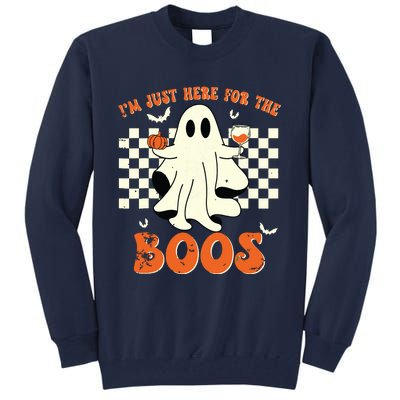 IM Just Here For The Boos Ghost Retro Groovy Halloween Tall Sweatshirt