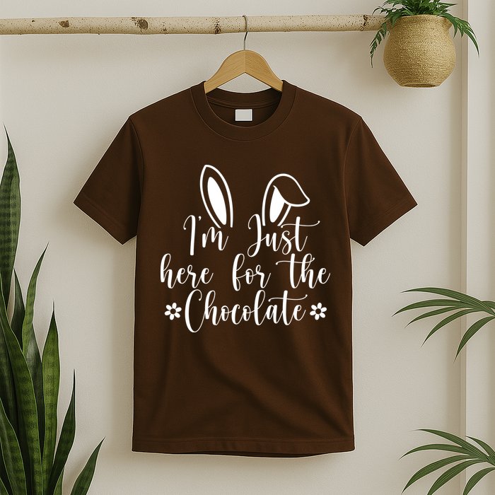 I'm Just Here For Chocolate Easter Bunny T-Shirt