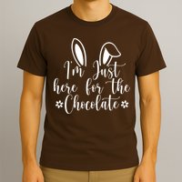 I'm Just Here For Chocolate Easter Bunny T-Shirt