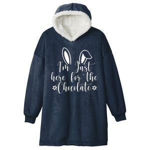 I'm Just Here For Chocolate Easter Bunny Hooded Wearable Blanket