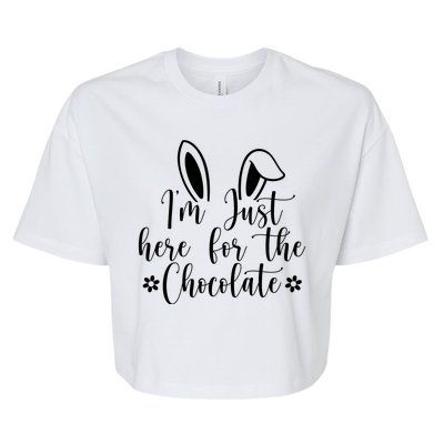 I'm Just Here For Chocolate Easter Bunny Bella+Canvas Jersey Crop Tee