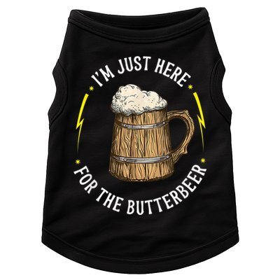 Im Just Here For The Butter Beer Butter Scotch Beer Doggie Tank