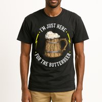 Im Just Here For The Butter Beer Butter Scotch Beer Tall T-Shirt