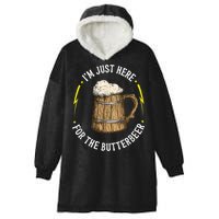 Im Just Here For The Butter Beer Butter Scotch Beer Hooded Wearable Blanket