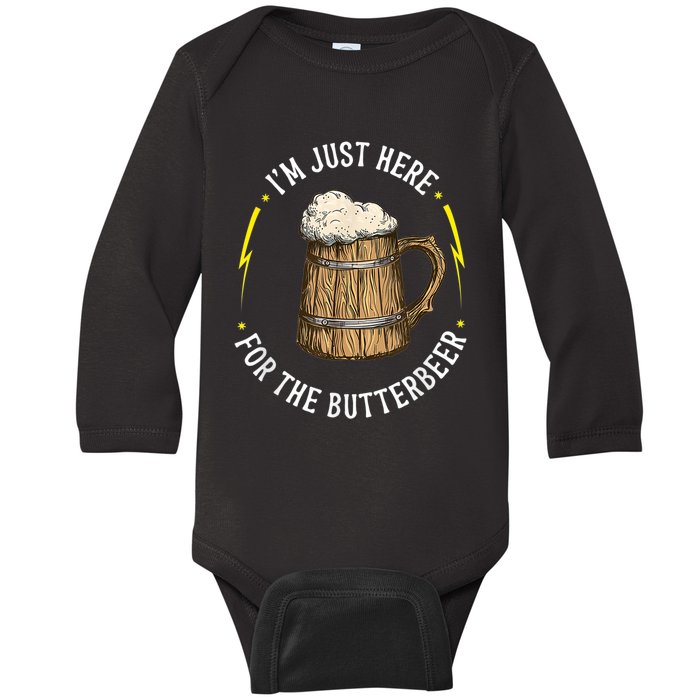 Im Just Here For The Butter Beer Butter Scotch Beer Baby Long Sleeve Bodysuit