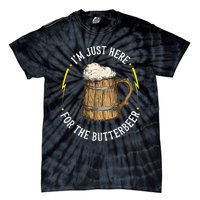 Im Just Here For The Butter Beer Butter Scotch Beer Tie-Dye T-Shirt