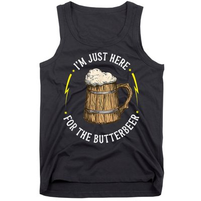 Im Just Here For The Butter Beer Butter Scotch Beer Tank Top