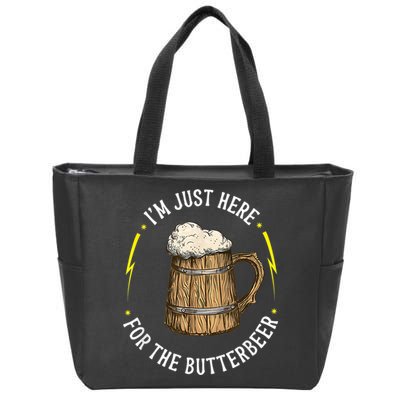 Im Just Here For The Butter Beer Butter Scotch Beer Zip Tote Bag