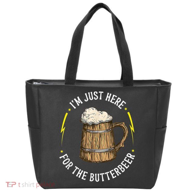 Im Just Here For The Butter Beer Butter Scotch Beer Zip Tote Bag