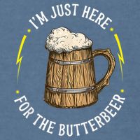 Im Just Here For The Butter Beer Butter Scotch Beer Garment-Dyed Sweatshirt