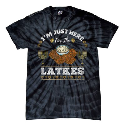 Im Just Here For The Latkes Chanukah Hanukkah  Tie-Dye T-Shirt