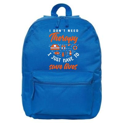 I Just Have To Save Lives Funny Lifeguard Gift 16 in Basic Backpack