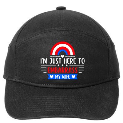 I'm Just Here To Embarrass My Wife 7-Panel Snapback Hat