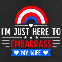 I'm Just Here To Embarrass My Wife 11oz C Handle Ceramic Mug