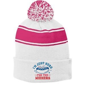 I'm Just Here For The Wieners 4th Of July Stripe Pom Pom Beanie