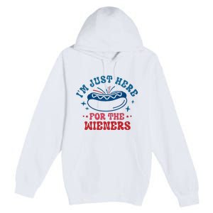 I'm Just Here For The Wieners 4th Of July Premium Pullover Hoodie