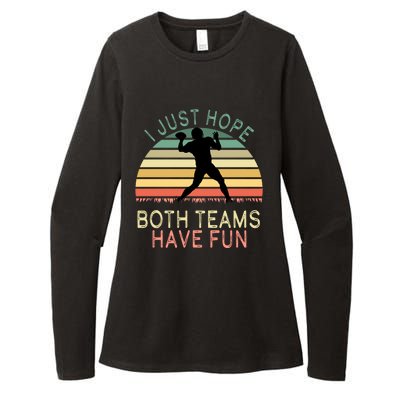 I Just Hope Both Teams Have Fun Football Retro Design Womens CVC Long Sleeve Shirt