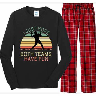 I Just Hope Both Teams Have Fun Football Retro Design Long Sleeve Pajama Set