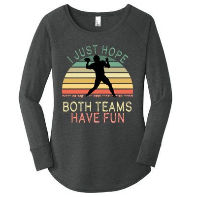 I Just Hope Both Teams Have Fun Football Retro Design Women's Perfect Tri Tunic Long Sleeve Shirt