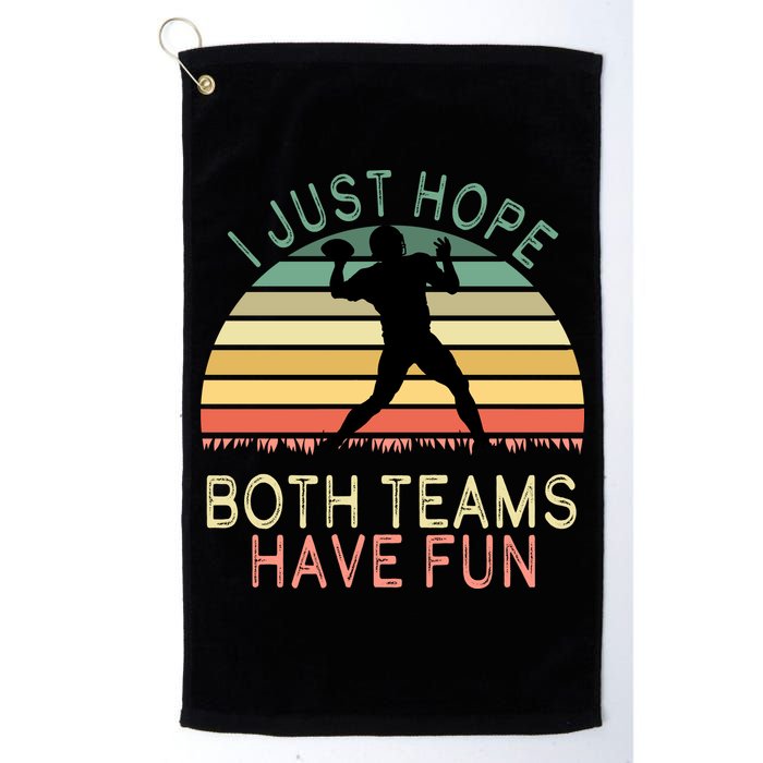 I Just Hope Both Teams Have Fun Football Retro Design Golf Towel