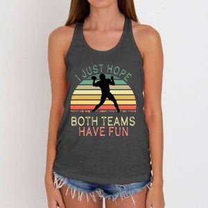 I Just Hope Both Teams Have Fun Football Retro Design Women's Knotted Racerback Tank