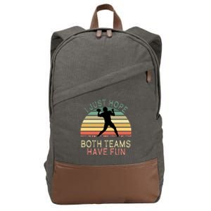 I Just Hope Both Teams Have Fun Football Retro Design Cotton Canvas Backpack