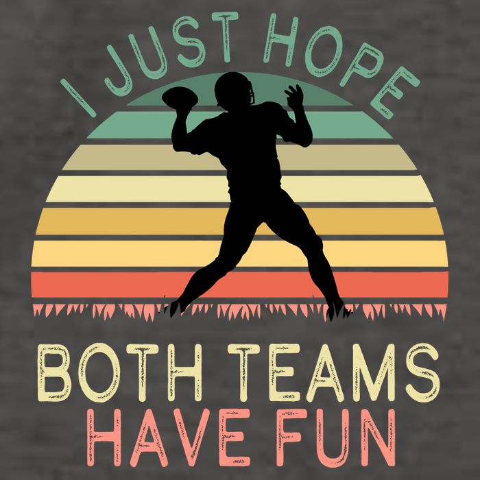 I Just Hope Both Teams Have Fun Football Retro Design Vector Backpack