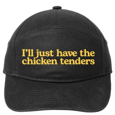 I’ll Just Have The Chicken Tenders 7-Panel Snapback Hat