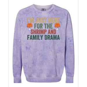 IM Just Here For The Shrimp And Family Drama Christmas Season Thanksgiving Colorblast Crewneck Sweatshirt