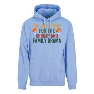 IM Just Here For The Shrimp And Family Drama Christmas Season Thanksgiving Unisex Surf Hoodie