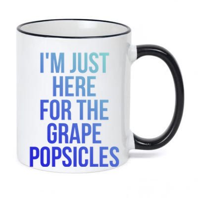 I'm Just Here For The Grape Popsicles Foodies Gift 11oz Black Color Changing Mug