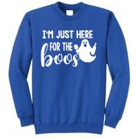 Im Just Here For The Boos Halloween Ing Ghost Cool Gift Tall Sweatshirt