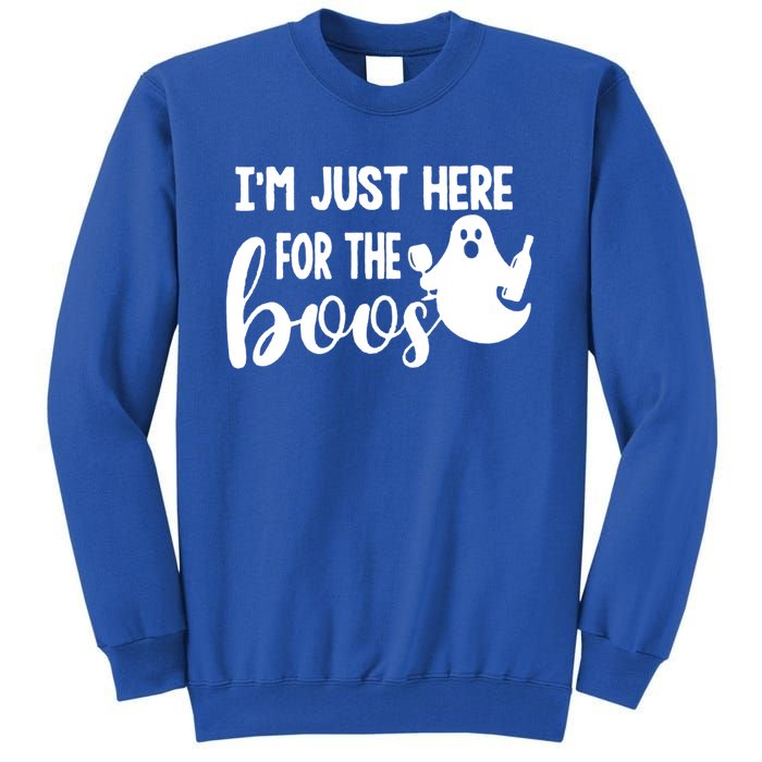 Im Just Here For The Boos Halloween Ing Ghost Cool Gift Tall Sweatshirt