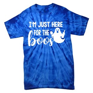 Im Just Here For The Boos Halloween Ing Ghost Cool Gift Tie-Dye T-Shirt