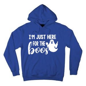 Im Just Here For The Boos Halloween Ing Ghost Cool Gift Tall Hoodie