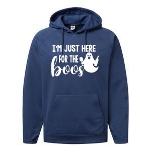 Im Just Here For The Boos Halloween Ing Ghost Cool Gift Performance Fleece Hoodie