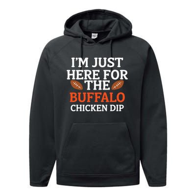 I'm Just Here For The Buffalo Chicken Dip Funny Design Performance Fleece Hoodie