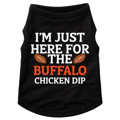 I'm Just Here For The Buffalo Chicken Dip Funny Design Doggie Tank
