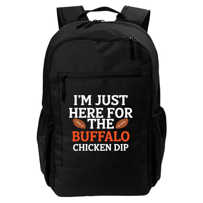 I'm Just Here For The Buffalo Chicken Dip Funny Design Backpack