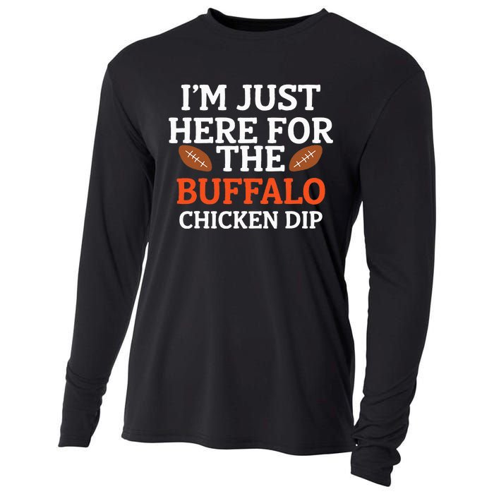 I'm Just Here For The Buffalo Chicken Dip Funny Design Cooling Performance Long Sleeve Crew