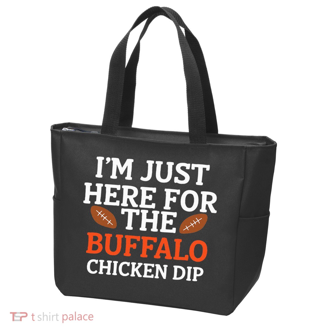 I'm Just Here For The Buffalo Chicken Dip Funny Design Zip Tote Bag