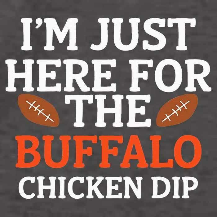 I'm Just Here For The Buffalo Chicken Dip Funny Design Vector Backpack