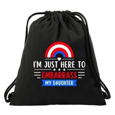 I'm Just Here To Embarrass My Daughter Drawstring Bag