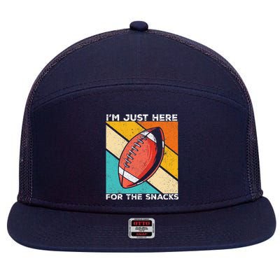 I'm Just Here For The Snacks Funny American Football Sport 7 Panel Mesh Trucker Snapback Hat