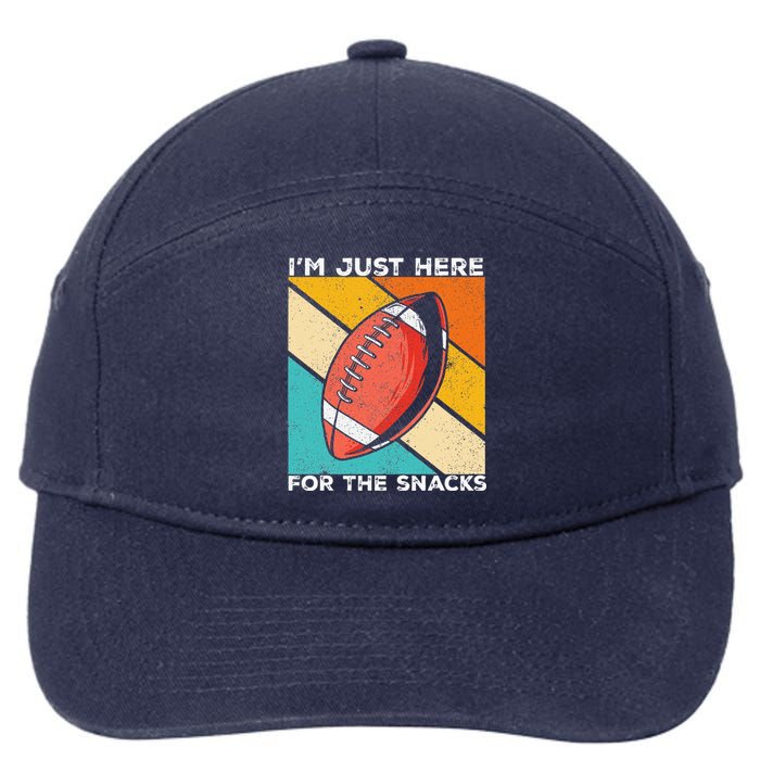 I'm Just Here For The Snacks Funny American Football Sport 7-Panel Snapback Hat